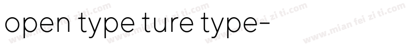 open type ture type字体转换